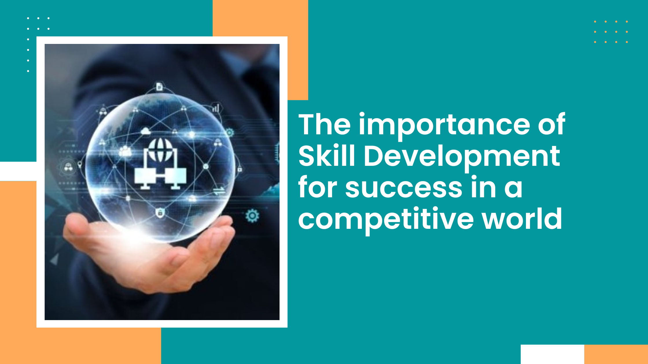 The Importance of Skill Development -Rahana Islam