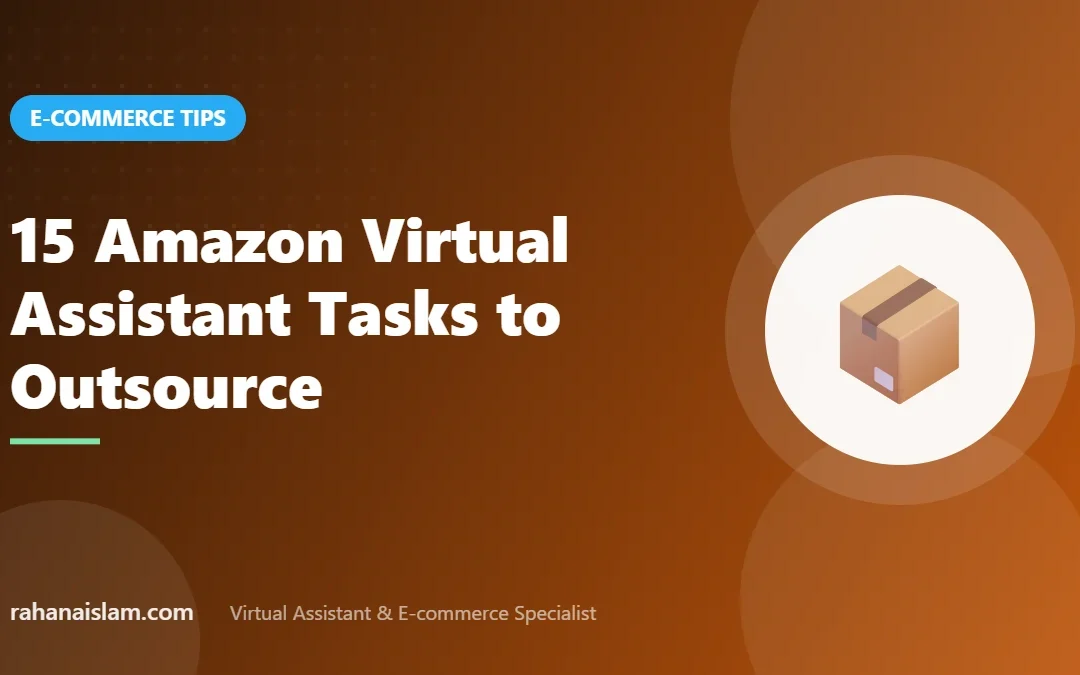 Amazon virtual assistant tasks to outsource