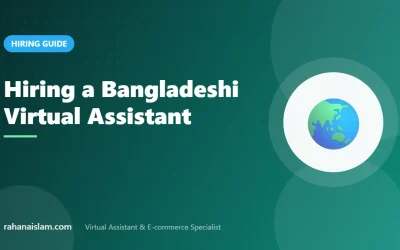 Bangladeshi Virtual Assistant: 9 Proven Reasons US & UK Businesses Hire One (2026 Guide)