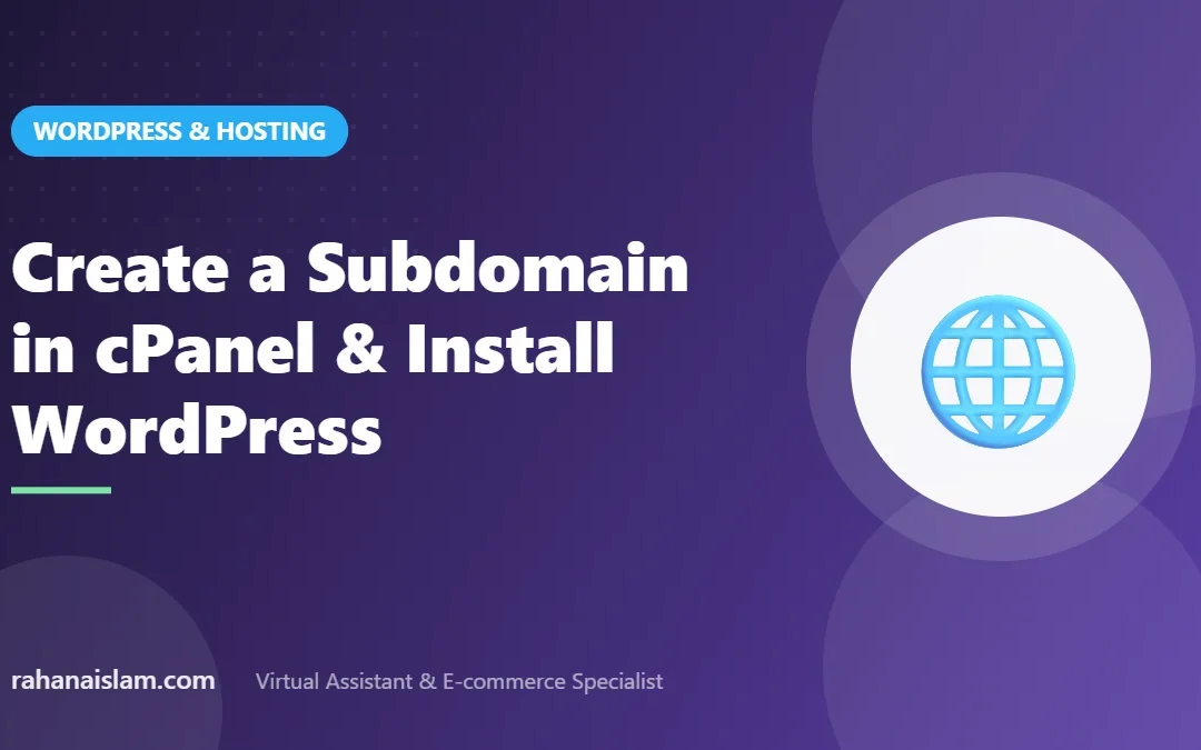 Subdomain in cPanel: 5 Easy Steps to Create One & Install WordPress (2026)
