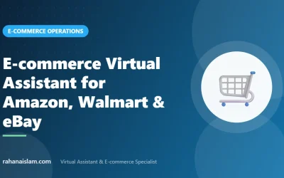 Ecommerce Virtual Assistant: 6 Powerful Ways They Help Amazon, Walmart & eBay Sellers Succeed