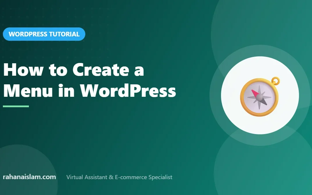 WordPress Menu: 7 Easy Steps to Create the Perfect Navigation (2026 Guide)
