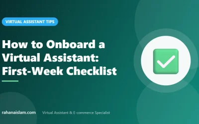 Onboard a Virtual Assistant: Easy 10-Step First-Week Checklist (Proven 2026 Guide)